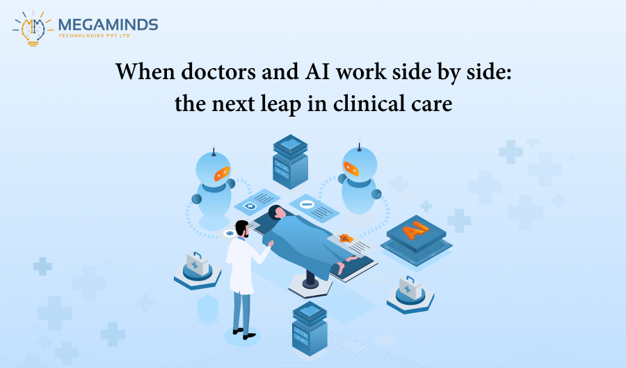 When doctors and AI work side by side: the next leap in clinical care
