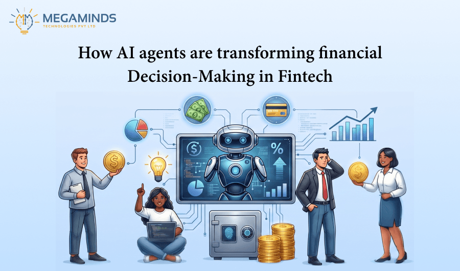 How AI Agents Are Transforming Financial Decision-Making in Fintech