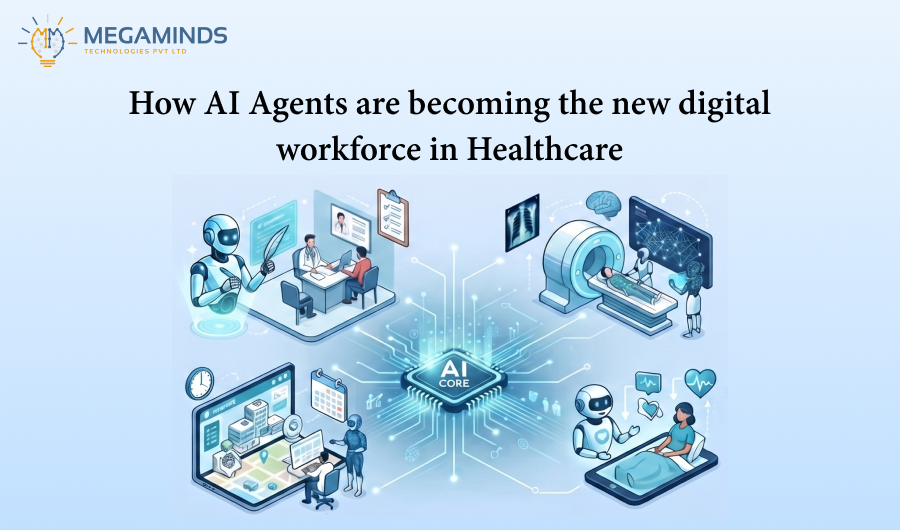 How AI Agents Are Becoming the New Digital Workforce in Healthcare